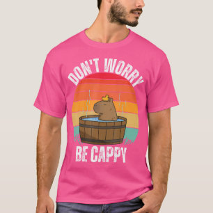 Camiseta Não Se Preocupe De Ser Cappy Engraçado Sunset Capy