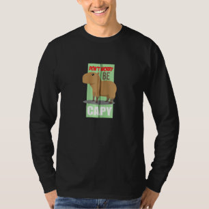Camiseta Não se preocupe em ser Capy Cole Capybara Happy Ca