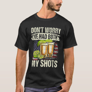 Camiseta Não se preocupe, eu já tive os meus disparos e o m
