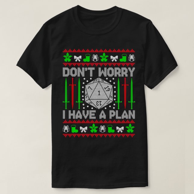 Camiseta Não se preocupe, eu tenho o plano Natal D20, sujo (Frente do Design)