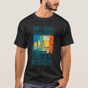 Camiseta Não se preocupe, eu tive meus dois sapatos, Tequil