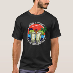 Camiseta Não se preocupe, eu tive meus dois tiros engraçado