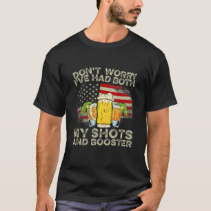 Camiseta Não se preocupe, eu tive meus tiros e minha divers