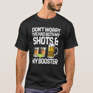 Camiseta Não se preocupe, eu tive meus tiros e minha divers