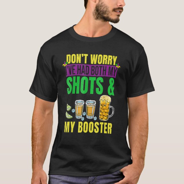 Camiseta Não se preocupe, eu tive meus tiros e o booster ma (Frente)