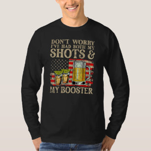 Camiseta Não se preocupe, eu tive meus tiros e o reforço