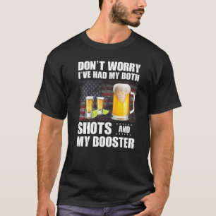 Camiseta Não se preocupe, eu tive meus tiros e pulso