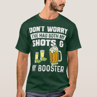 Camiseta Não se preocupe, eu tive meus tiros e reforço, Eng