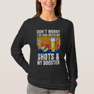 Camiseta Não se preocupe, eu tomei as duas doses e a dose d