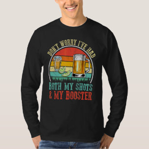 Camiseta Não se preocupe, eu tomei as duas doses e o reforç