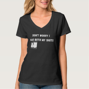 Camiseta Não se preocupe, eu tomei todas as minhas vacinas
