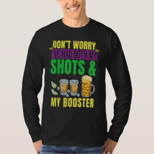 Camiseta Não Se Preocupe Que Eu Tirei Meus Tiros E Booster 