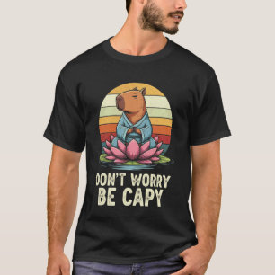 Camiseta Não se preocupe seja capivara engraçado amor yoga
