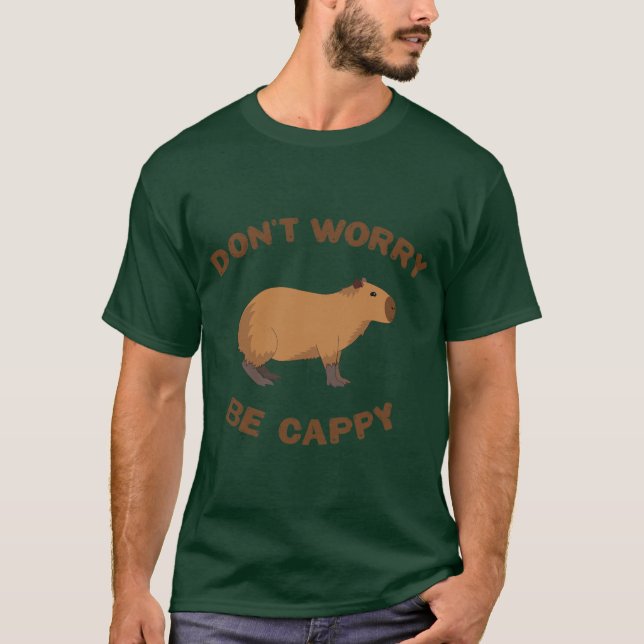Camiseta Não se preocupe, seja cappy (Frente)
