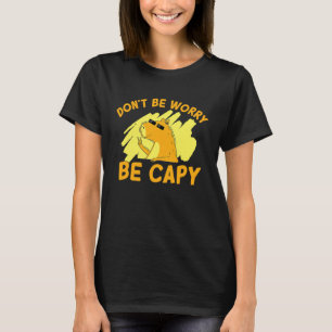 Camiseta Não Se Preocupe Seja Capy Capivara Engraçada Roedo
