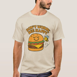 Camiseta "Não se Preocupe, Seja Feliz"