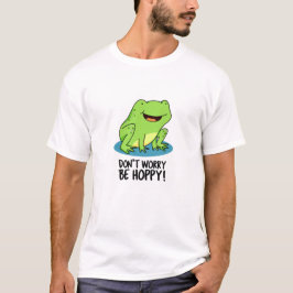 Camiseta Não se preocupe, seja feliz, feliz Sapo.