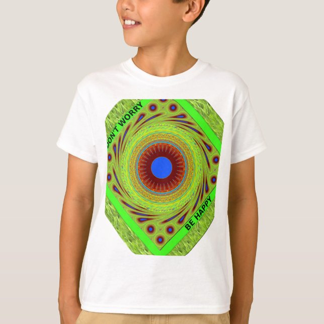 Camiseta Não se preocupe seja Impressão de arte feliz (Frente)