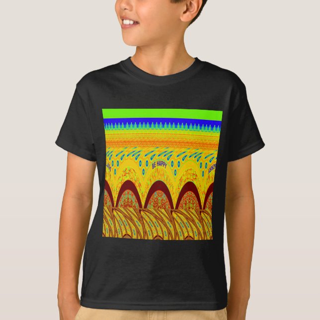 Camiseta Não se preocupe, seja Impressão de arte feliz (Frente)
