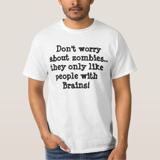 Camiseta Não se preocupe sobre zombis. t-shirt
