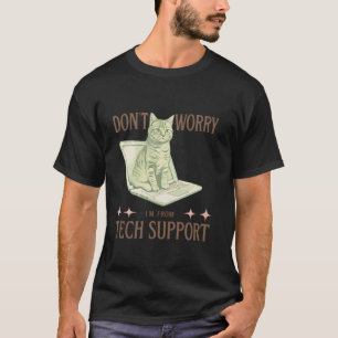 Camiseta Não se preocupe, sou do suporte técnico Gato engra