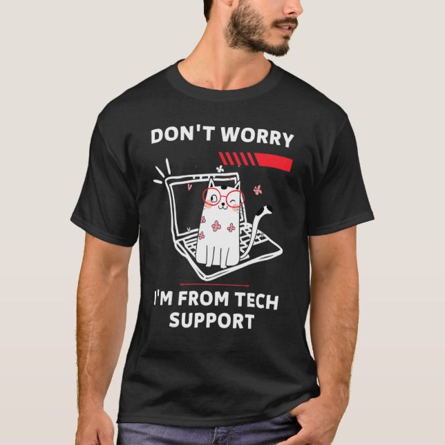 Camiseta Não se preocupe, sou do Técnico Cat de Suporte Téc (Frente)