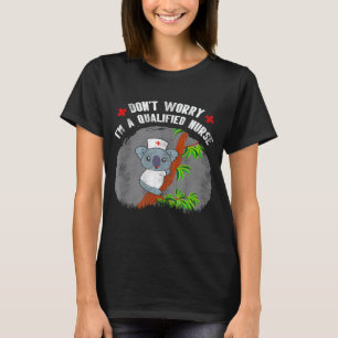 Camiseta Não se preocupe sou uma enfermeira qualificada ama