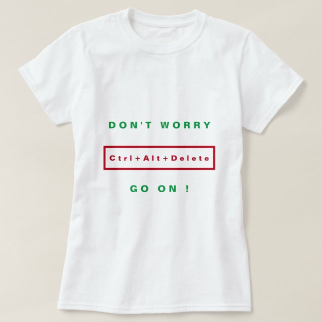 Camiseta Não se preocupe, T-Shirt seja um texto feliz (Frente do Design)