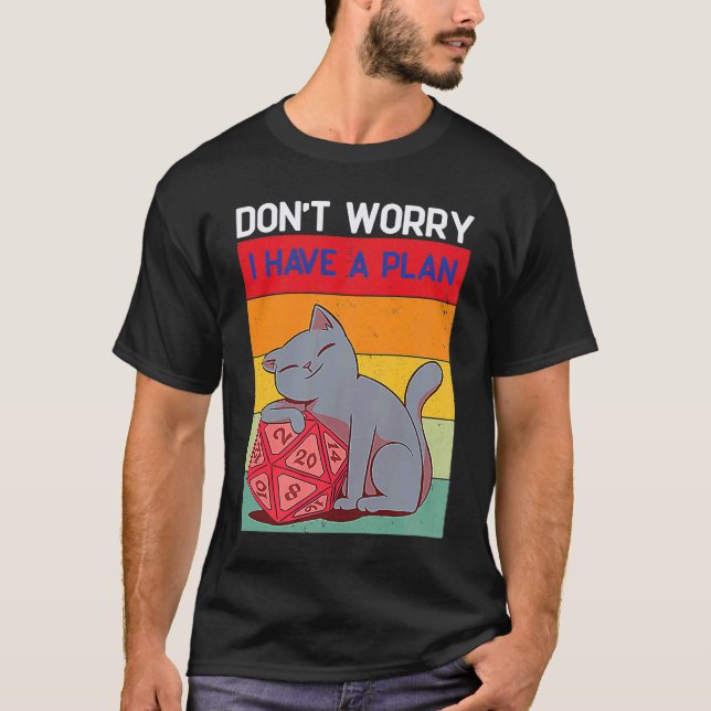Camiseta Não Se Preocupe, Tenho Um Plano D20 Dice Dungeons (Frente)