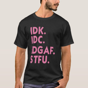 Camiseta Não sei Não me importo Não me importo Cale-se Cami