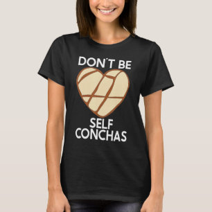 Camiseta Não seja autoconchas Pan Dulce Latina Muj
