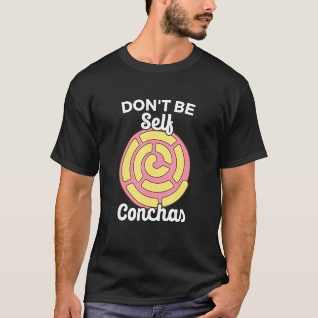 Camiseta Não seja autoconchas Pan Dulce Latina Muj (Frente)