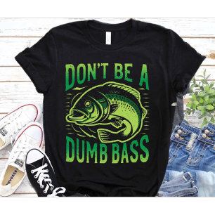 Camiseta Não Seja Bobo Bass, Dito de Pai Engraçado, Amantes