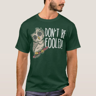 Camiseta Não seja enganado, pássaro de drone retro conspira