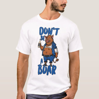 Camiseta Não seja engraçado para um bar