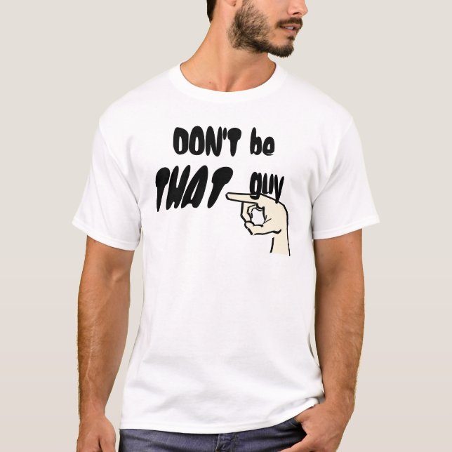 Camiseta Não seja ESSA cara! (Frente)