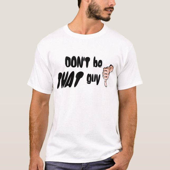 Camiseta Não seja ESSA cara! (Frente)