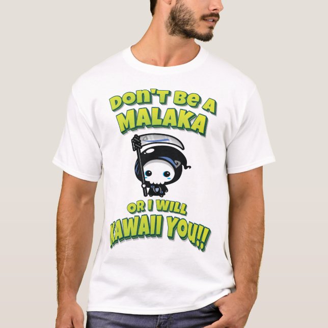 Camiseta Não seja Malaka ou eu vou te Kawaii (Frente)