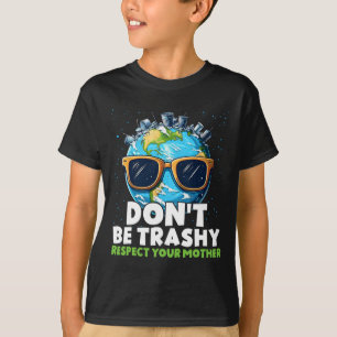 Camiseta Não seja péssimo a respeitar a sua mãe