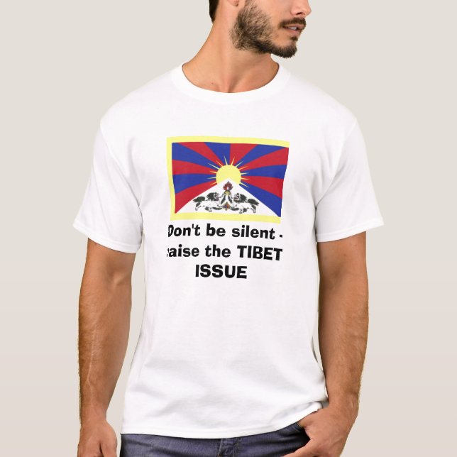 Camiseta Não seja silencioso - aumente o TIBET ISSUE2 (Frente)