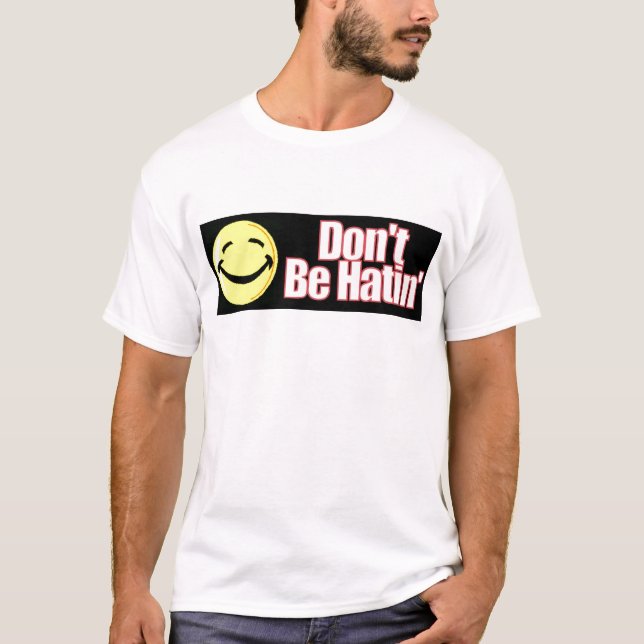 Camiseta Não seja t-shirt de Hatin (Frente)