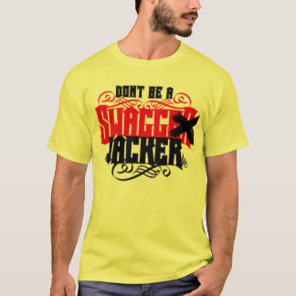 Camiseta "Não seja t-shirt de Swagg um Jacker"