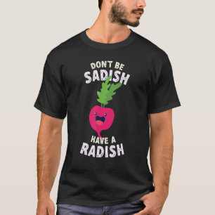 Camiseta Não Seja Triste Ter Um Vegetal Saudável E Raiva