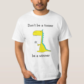 Camiseta Não seja um babaca, seja um vencedor