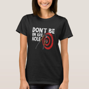Camiseta Não seja um conjunto de placa de alvo de buraco de