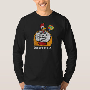 Camiseta Não seja um cozinheiro, galinha Engraçada
