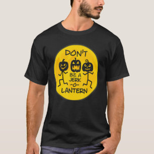 Camiseta Não seja um idiota de Lanterna