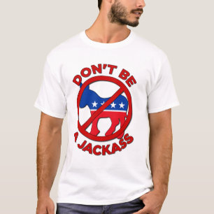 Camiseta Não seja um Jackass