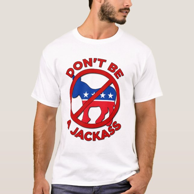 Camiseta Não seja um Jackass (Frente)