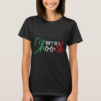 Camiseta Não seja um orgulho italiano de gíria chique